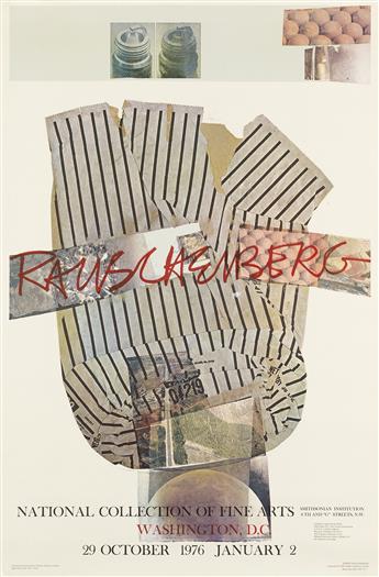 ROBERT RAUSCHENBERG Three exhibition posters.